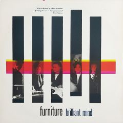 Furniture - Furniture - Brilliant Mind - Stiff Records