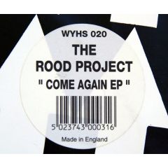 The Rood Project - The Rood Project - Come Again EP - White House