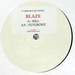 Blaze - Blaze - Kill - Flammable