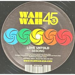 Sesong - Sesong - Love Untold - Wahwah 45