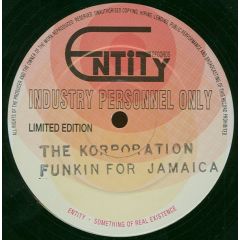 The Korporation - The Korporation - Funkin For Jamaica - Entity Records