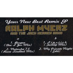 Ralph Myerz & Jack Herren Band - Ralph Myerz & Jack Herren Band - Your New Best Remix EP - Emperor Norton