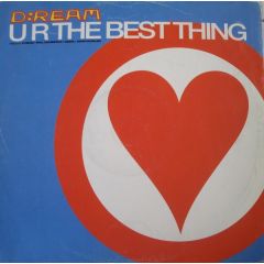 D:Ream - D:Ream - U R The Best Thing (Mixes By D•Ream / Paul Oakenfold / Sasha / David Morales) - Magnet, FXU