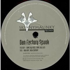 Dan Factory Spook - Dan Factory Spook - Same Old Acid, Same Old Lies - Skinnymalinky