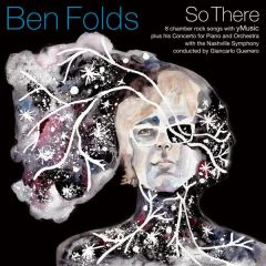 Ben Folds - Ben Folds - So There - New West Records