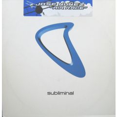 Jose Nunez - Jose Nunez - Air Race - Subliminal