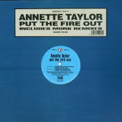 Annette Taylor - Annette Taylor - Put The Fire Out - Azuli