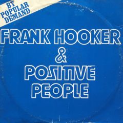 Frank Hooker & Positive People - Frank Hooker & Positive People - This Feelin' - Djm Records