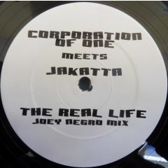 Corporation Of One Meets Jakatta - Corporation Of One Meets Jakatta - The Real Life - White