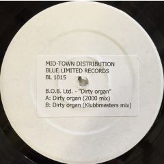 B.O.B. Ltd. - B.O.B. Ltd. - Dirty Organ - Blue Limited