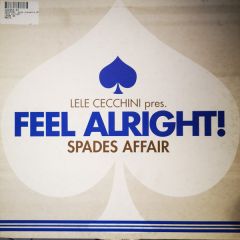 Lele Cecchini Pres. Spades Affair - Lele Cecchini Pres. Spades Affair - Feel Alright - Chameleon Black