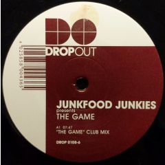 Junkfood Junkies - Junkfood Junkies - The Game - Dropout