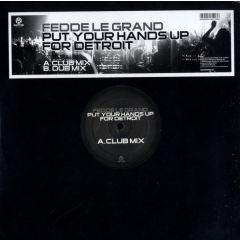 Fedde Le Grand - Fedde Le Grand - Put Your Hands Up For Detroit - Kontor Records