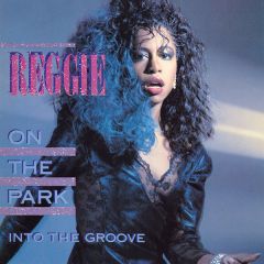Reggie - Reggie - Into The Groove / On The Park - Sounds Of The Future