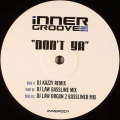 Pussycat Dolls - Pussycat Dolls - Don't Cha (2006 Remix) - Inner Groove
