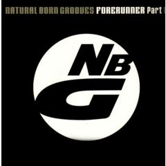 Natural Born Grooves - Forerunner Part 2 (Disc One) - NBG