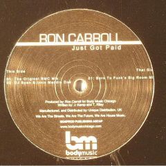 Ron Carroll - Ron Carroll - Just Got Paid - Body Music