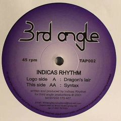 Indicas Rhythm - Indicas Rhythm - Dragon's Lair - 3rd Angle