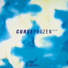 Curve - Curve - Frozen EP - Anxious