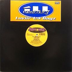 Ill Mentality - Ill Mentality - Luvin U4 Dayz - Phat Wax Records