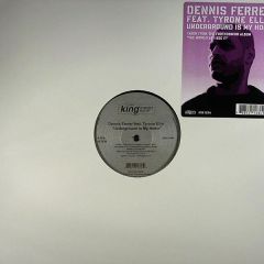 Dennis Ferrer - Dennis Ferrer - Underground Is My Home - King Street