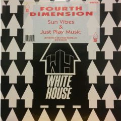 Fourth Dimension - Fourth Dimension - Sun Vibes - White House