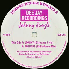 Johnny Jungle - Johnny Jungle - Johnny Jungle / Twilight (Remix) - Dee Jay