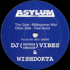 DJ Vibes & Wishdokta - DJ Vibes & Wishdokta - Midsummer Mist - Asylum