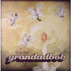 Grandadbob - Grandadbob - Hide Me - Southern Fried