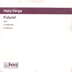 Halo Varga - Future! (Disc One) - Hooj Choons
