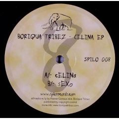 Boriqua Tribez - Boriqua Tribez - Celina EP - Spilo