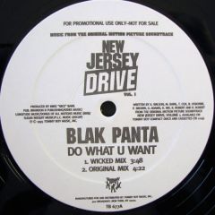 Blak Panta - Blak Panta - Do What U Want - Tommy Boy