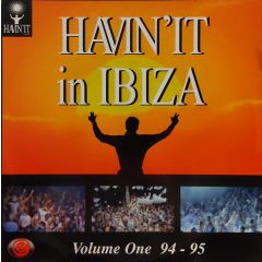 Various Artists - Various Artists - Havin' It In Ibiza Volume 1 - Havin' It