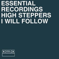 High Steppers - I Will Follow - Essential