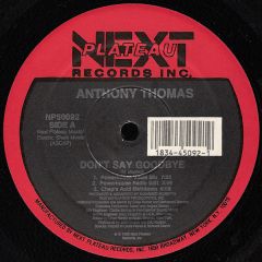 Anthony Thomas - Anthony Thomas - Don't Say Goodbye - Next Plateau