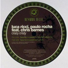 Luca Ricci, P Rocha & C Barnes - Luca Ricci, P Rocha & C Barnes - Crazy Crazy - Aenaria Tech 1