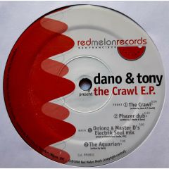 Dano & Tony - Dano & Tony - The Crawl EP - Red Melon