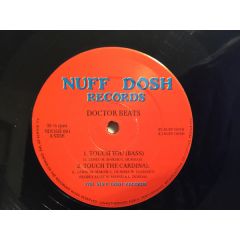 Doctor Beats - Doctor Beats - Touch You - Nuff Dosh Records