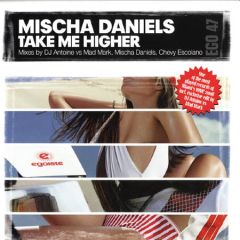 Mischa Daniels - Mischa Daniels - Take Me Higher - Egoiste