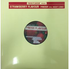 Strawberry Flavour - Strawberry Flavour - Fresh (All Night Long) - Fresh Flavour