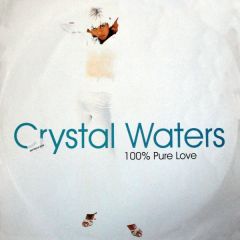 Crystal Waters - Crystal Waters - 100% Pure Love 