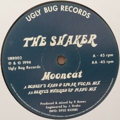 The Shaker - The Shaker - Mooncat - Ugly Bug