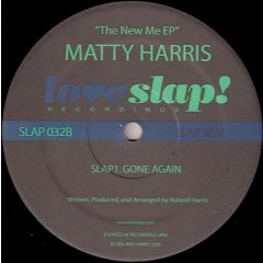 Matty Harris - Matty Harris - The New Me EP - Loveslap