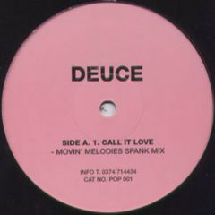Deuce - Deuce - Call It Love - London Records