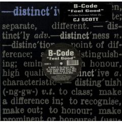 B Code - B Code - Feel Good - Distinctive
