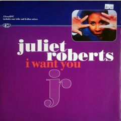 Juliet Roberts - Juliet Roberts - I Want You - Cooltempo