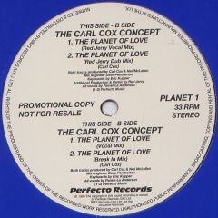 The Carl Cox Concept - The Carl Cox Concept - The Planet Of Love - Perfecto
