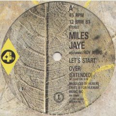 Miles Jaye Feat Roy Ayres - Miles Jaye Feat Roy Ayres - Lets Start Love Over - 4th & Broadway