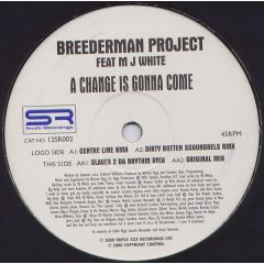 Breederman Project - Breederman Project - A Change Is Gonna Come - Shute Records
