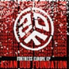 Asian Dub Foundation - Asian Dub Foundation - Fortress Europe - Virgin